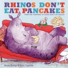 RHINOS DON'T EAT PANCAKES | 9781847388780 | ANNA KEMP