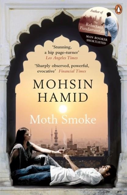 MOTH SMOKE | 9780241953938 | MOHSIN HAMID