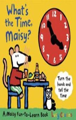 WHAT'S THE TIME, MAISY? | 9781406328486 | LUCY COUSINS
