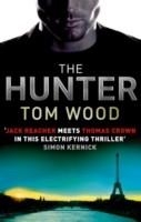 HUNTER, THE | 9780751545302 | TOM WOOD
