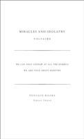 MIRACLES AND IDOLATRY | 9780141023922 | VOLTAIRE