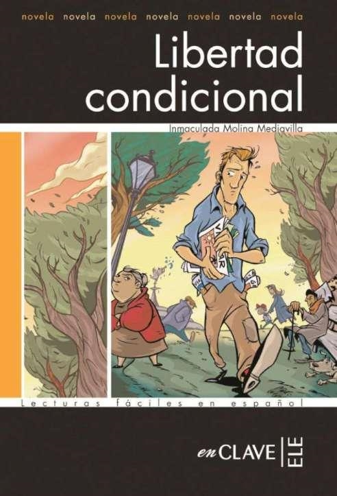 LIBERTAD CONDICIONAL - LFE B2 | 9782090341812 | INMACULADA MOLINA
