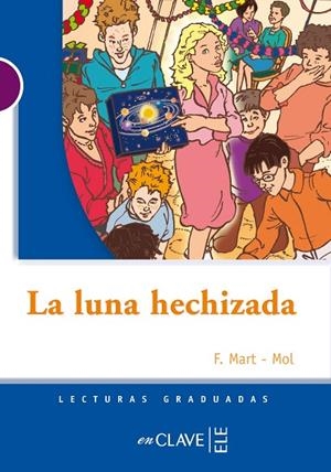 LA LUNA HECHIZADA | 9788496942301 | MARTIN MOLERO, FRANCISCA