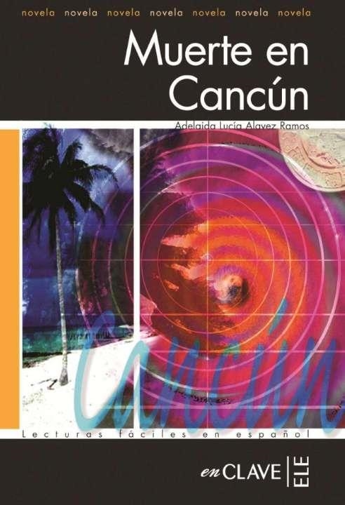 MUERTE EN CANCUN - LFE B2 | 9782090341850 | ADELAIDA L. ALAVEZ