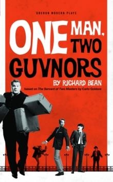 ONE MAN, TWO GUVNORS | 9781849430296 | RICHARD BEAN