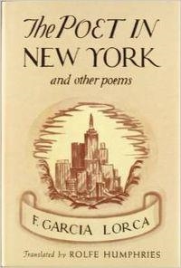 THE POET IN NEW YORK AND OTHER POEMS | 9788492140855 | FEDERICO GARCIA LORCA