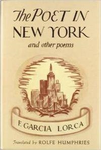 THE POET IN NEW YORK AND OTHER POEMS | 9788492140855 | FEDERICO GARCIA LORCA