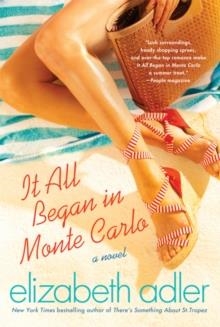 IT ALL BEGAN IN MONTE CARLO | 9780312385163 | ELIZABETH ADLER