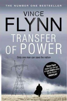 TRANSFER OF POWER | 9781849834735 | VINCE FLYNN
