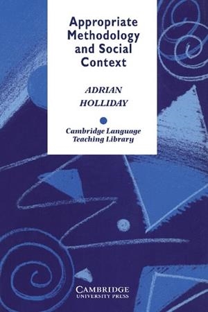 APPROPIATE METHODOLOGY AND SOCIAL CONTEXT | 9780521437455 | ADRIAN HOLLIDAY/ CANTERBURY CHRIST CHURC