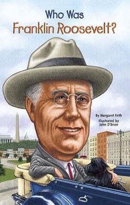 WHO WAS FRANKLIN ROOSVELT? | 9780448453460