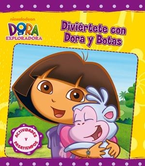 DIVIERTETE CON DORA Y BOTAS | 9788401902871 | , Nickelodeon