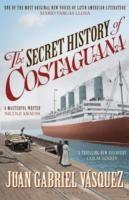 THE SECRET HISTORY OF COSTAGUANA | 9781408809877 | JUAN GABRIEL V?SQUEZ