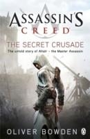 ASSASSIN'S CREED BOOK 3: THE SECRET CRUSADE | 9780241951729 | OLIVER BOWDEN