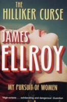 HILLIKER CURSE, THE | 9780099537854 | JAMES ELLROY