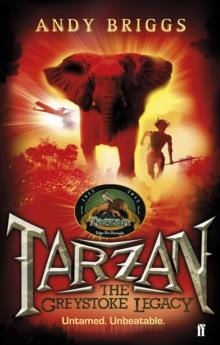 TARZAN: THE GREYSTOKE LEGACY | 9780571272389 | ANDY BRIGGS