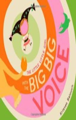 LITTLE LITTLE GIRL WITH THE BIG BIG VOICE | 9781442408081 | KRISTEN BALOUCH