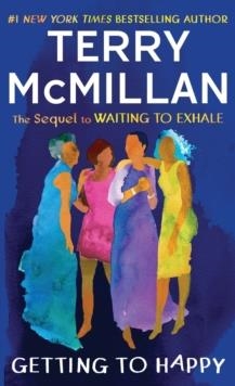 GETTING TO HAPPY | 9780451233349 | TERRY MCMILLAN