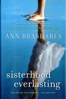 SISTERHOOD EVERLASTING | 9780385521222 | ANN BRASHARES