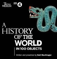 A HISTORY OF THE WORLD IN 100 OBJECTS | 9781408469880 | NEIL MACGREGOR