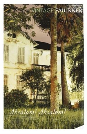 ABSALOM, ABSALOM | 9780099475118 | WILLIAM FAULKNER