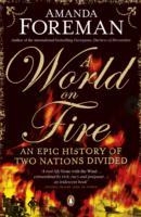 WORLD ON FIRE | 9780141040585 | AMANDA FOREMAN