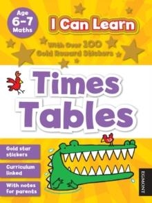 I CAN LEARN TIME TABLES AGE 6-7 | 9781405259217
