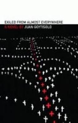 EXILED FROM ALMOST EVERYWHERE | 9781564786357 | JUAN GOYTISOLO