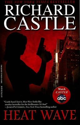 HEAT WAVE | 9781401310400 | RICHARD CASTLE