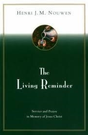 LIVING REMINDER, THE | 9780866839150 | HENRI NOUWEN