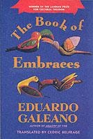 BOOK OF EMBRACES, THE | 9780393308556 | EDUARDO GALEANO