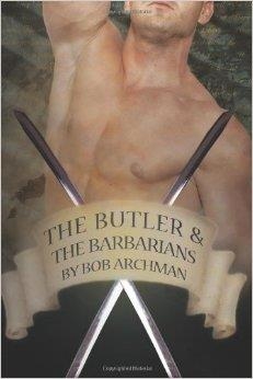BUTLER AND THE BARBARIANS | 9781935509363 | BOB ARCHMAN