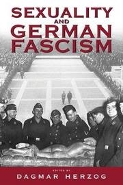 SEXUALITY AND GERMAN FASCISM | 9781571816528 | DAGMAR HERZOG