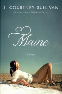 MAINE | 9780307595126 | COURTNEY SULLIVAN
