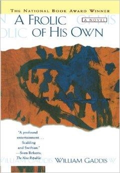 FROLIC OF HIS OWN, A | 9780684800523 | WILLIAM GADDIS