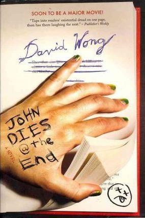 JOHN DIES AT THE END | 9780857684837 | DAVID WONG