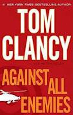 AGAINST ALL ENEMIES (HARDBACK) | 9780399157301 | TOM CLANCY