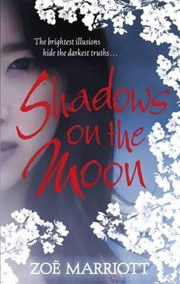 SHADOWS ON THE MOON | 9781406318159 | ZOE MARRIOT