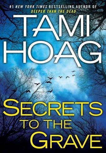 SECRETS TO THE GRAVE | 9780451235107 | TAMI HOAG