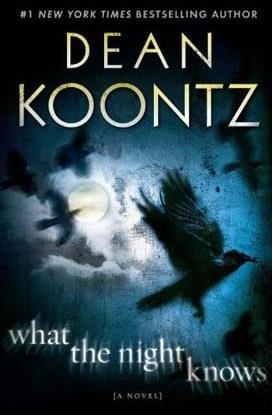 WHAT THE NIGHT KNOWS | 9780440422884 | DEAN KOONTZ