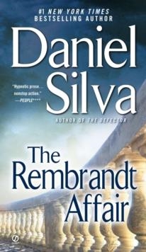 REMBRANDT AFFAIR, THE | 9780451233998 | DANIEL SILVA