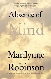 ABSENCE OF MIND | 9780300171471 | MARILYNNE ROBINSON