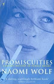 PROMISCUITIES | 9780099205913 | NAOMI WOLF