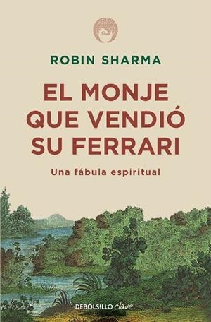 MONJE QUE VENDIO SU FERRARI, EL | 9788499087122 | ROBIN SHARMA