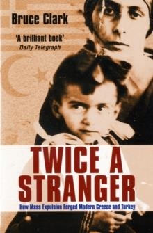 TWICE A STRANGER | 9781862079243 | BRUCE CLARK