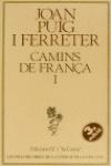 CAMINS DE FRAN?A I | 9788429718485 | Puig Ferreter, Joan
