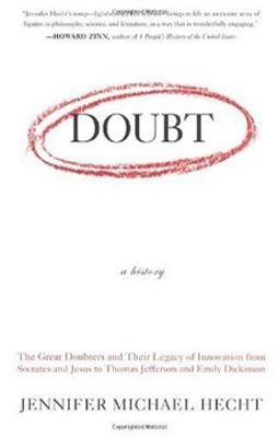 DOUBT: A HISTORY | 9780060097950 | JENNIFER MICHAEL HECHT