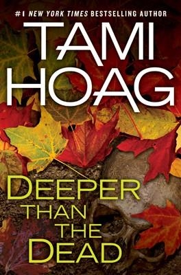 DEEPER THAN THE DEAD | 9780451230911 | TAMI HOAG