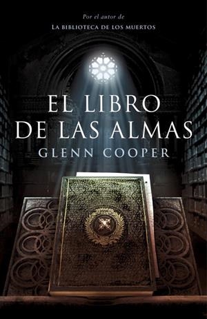 LIBRO DE LAS ALMAS | 9788425346088 | Glenn Cooper