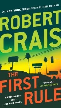 THE FIRST RULE | 9780425238127 | ROBERT CRAIS